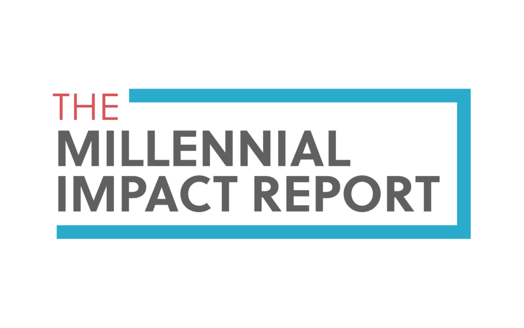The Millennial Impact Report Research by Achieve
